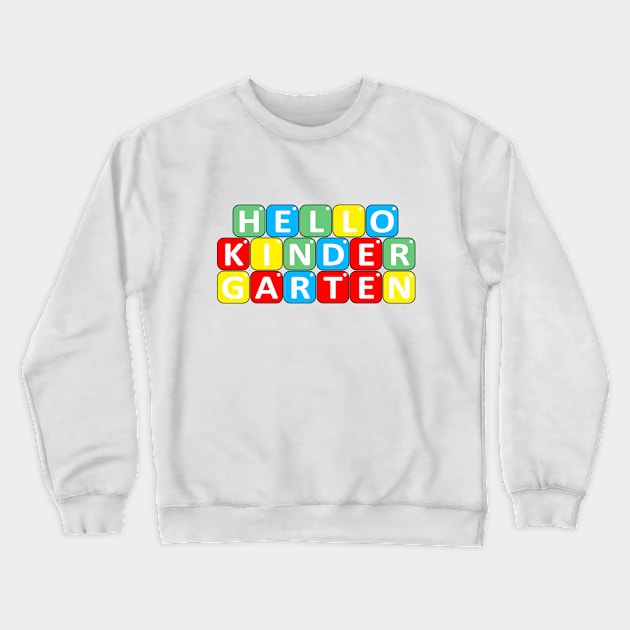 Hello Kindergarten Teacher, Back To School Edition, Pre K Crewneck Sweatshirt by DMS DESIGN